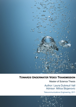 Towards underwater video transmission